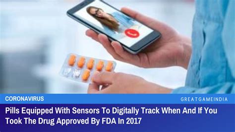 FDA approves pill with sensor that digitally tracks if patients have 